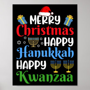 Merry Christmas Happy Hanukkah Happy Kwanzaa 18 Poster