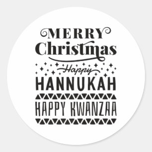 Merry Christmas Happy Hanukkah Happy Kwanzaa Classic Round Sticker