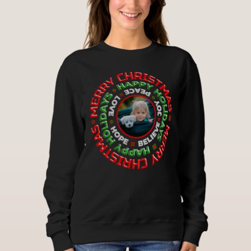 Merry Christmas Happy Holidays Photo Personalize  Sweatshirt
