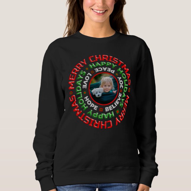 Merry Christmas Happy Holidays Photo Personalize  Sweatshirt (Front)