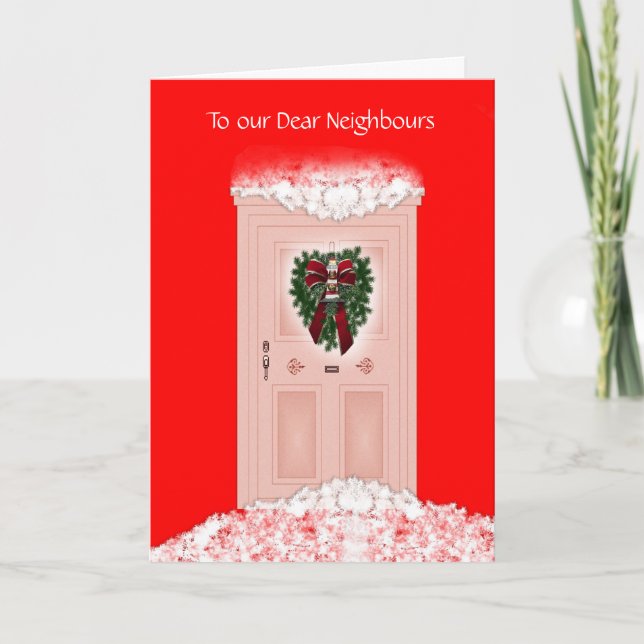 Merry Christmas Happy Holidays to neighbors Holiday Card (Front)