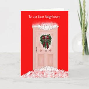 Merry Christmas Happy Holidays to neighbors Holiday Card