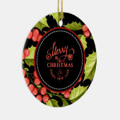 Merry Christmas & Happy New Year, Holly Design Ceramic Ornament (Right)