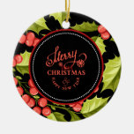 Merry Christmas &amp; Happy New Year, Holly Design Ceramic Ornament