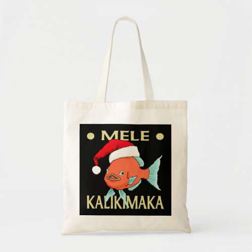 Merry Christmas Hawaii Mele Kalikimaka   Tote Bag