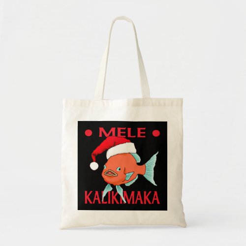 Merry Christmas Hawaii Mele Kalikimaka   Tote Bag