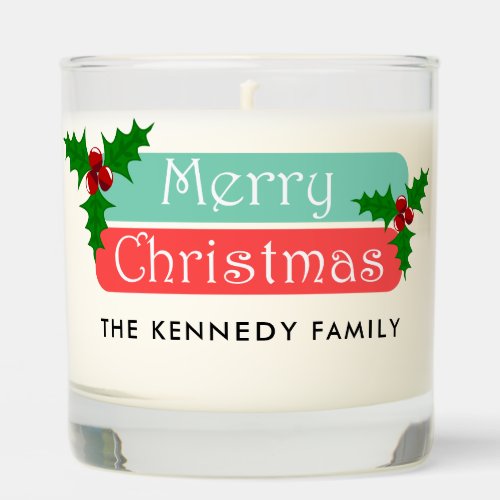 Merry Christmas Holly Berry Family Name  Festive Scented Candle