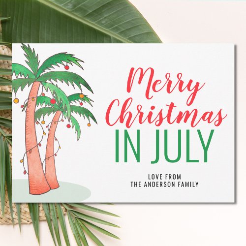 Merry Christmas in July Holiday Card