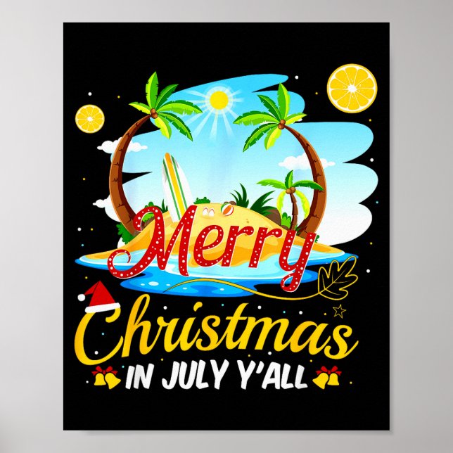 Merry Christmas In July Y'all Funny Beach Summer C Poster (Front)