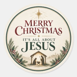 Merry Christmas Its All About Jesus Elegant  Classic Round Sticker