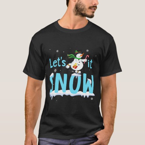 Merry Christmas Let It Snow 21 T_Shirt