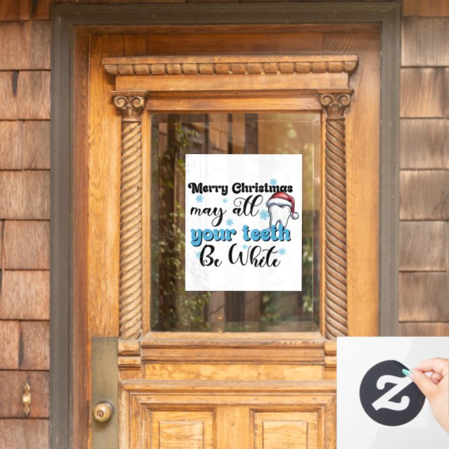 Merry Christmas May All You Teeth Be White Window Cling (Home Door)