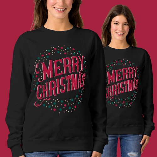 Merry Christmas Merry  Bright        Sweatshirt