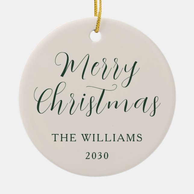 Merry Christmas Modern Script Beige Green Ceramic Ornament (Front)