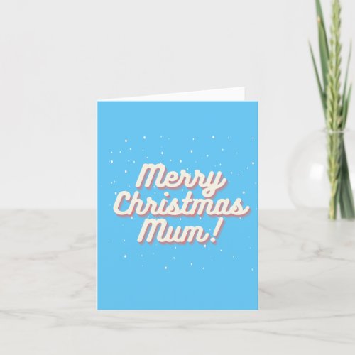 Merry Christmas Mom snowflakes and Blue Background Holiday Card