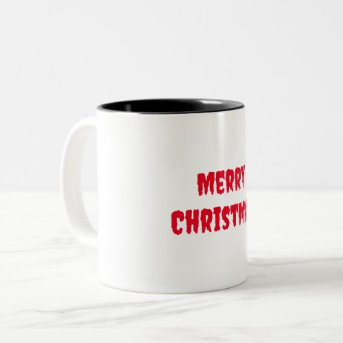 Merry Christmas Mug Sip Warmth and Joy with Ever Two_Tone Coffee Mug