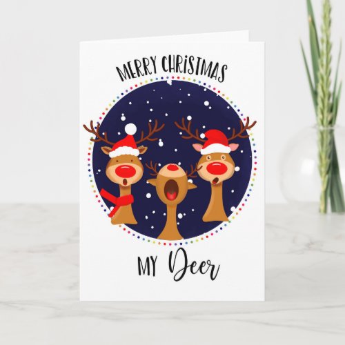 Merry Christmas my deer reindeer card friend lover