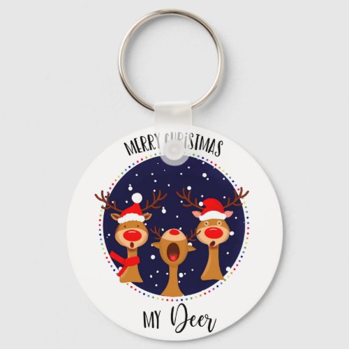 Merry Christmas my deer reindeer card friend lover Keychain