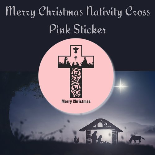 Merry Christmas Nativity Cross Pink Classic Round Sticker