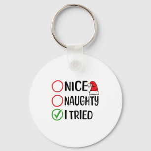 Merry Christmas Nice Naughty I Tried Christmas Lis Keychain