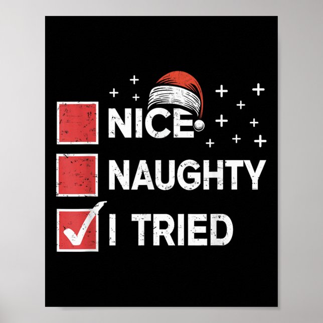 Merry Christmas Nice Naughty I Tried Christmas Lis Poster (Front)