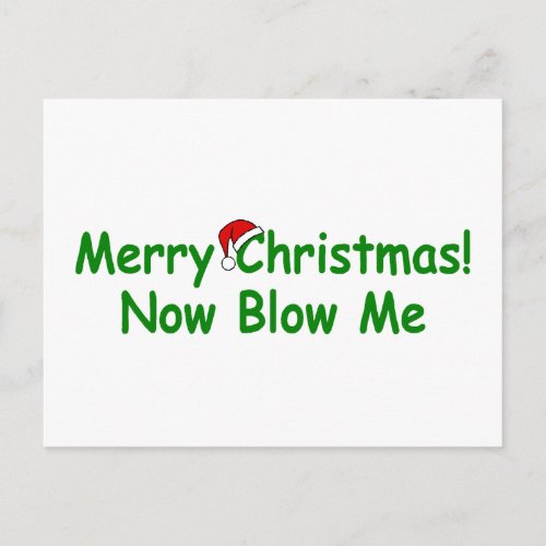 Merry Christmas Now Blow Me Holiday Postcard