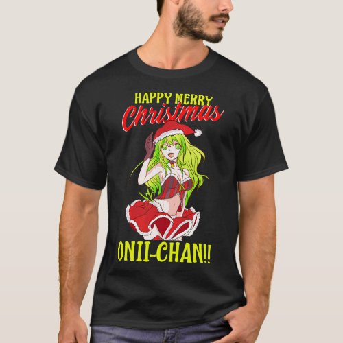 Merry Christmas Onii Chan Funny  Christmas Gift T_Shirt