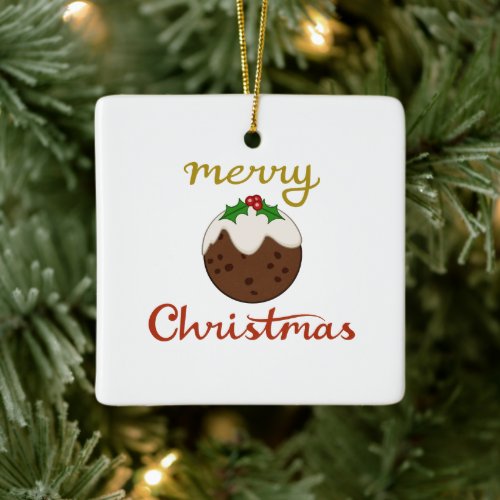 Merry ChristmasPudding Design Ceramic Ornament