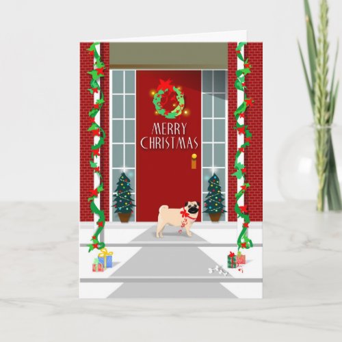 Merry Christmas _ Pug Dog at Door _ Greeting Card