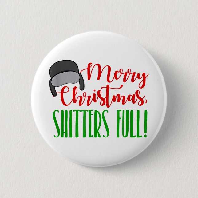 Merry christmas quote shitters full s mens button (Front)