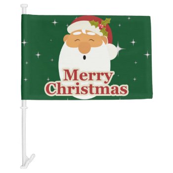 Merry Christmas Santa Claus Car Flag by christmas_tshirts at Zazzle