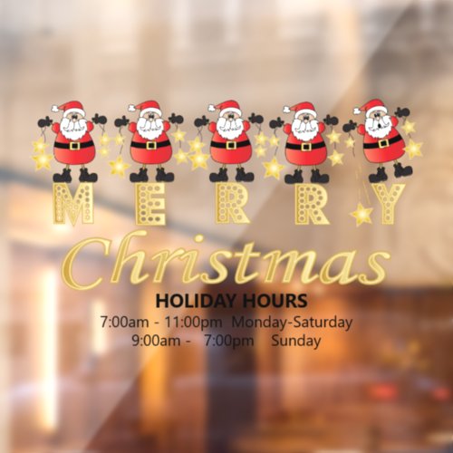 Merry Christmas Santa Claus _ Holiday Hours Window Cling