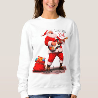 Merry Christmas Santa Clause Jingle Bell Rock Sweatshirt