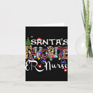 Merry Christmas Santa S Favorite Er Nurse Xmas Lig Card