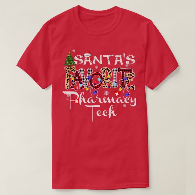 Merry Christmas Santa's Favorite Pharmacy Tech Xma T-Shirt (Design Front)