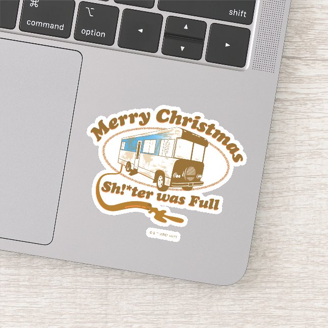 Merry Christmas Sh!*ter was Full Sticker (Detail)