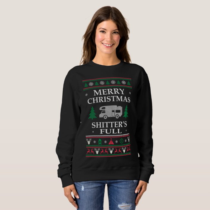 merry christmas shitters full sweater