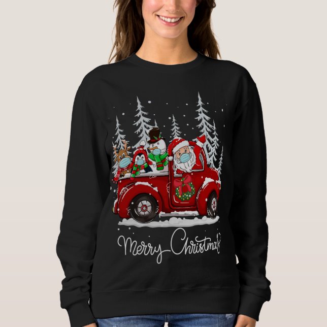 Merry Christmas Squad Santa Face Mask Red Truck Fr Sweatshirt (Front)