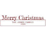 Merry Christmas Stand Up Ornament Cutout<br><div class="desc">This table ornament features a stand-up "Merry Christmas" over a personalized family name and custom year.</div>