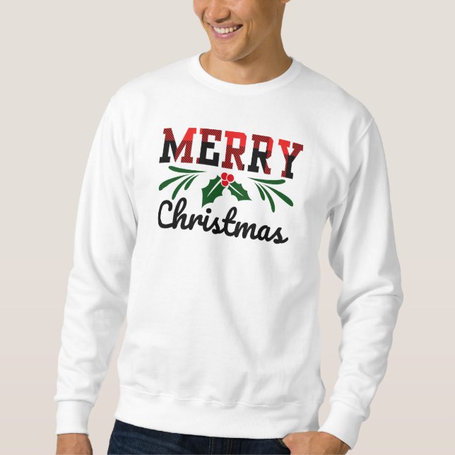 Merry Christmas Sweatshirt (Front)