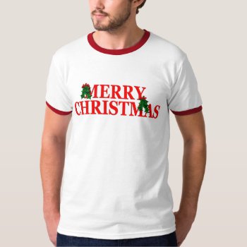 Merry Christmas T-shirt by christmas_tshirts at Zazzle