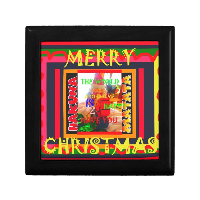 Merry Christmas The world around me is happy to ha Gift Box (Front)
