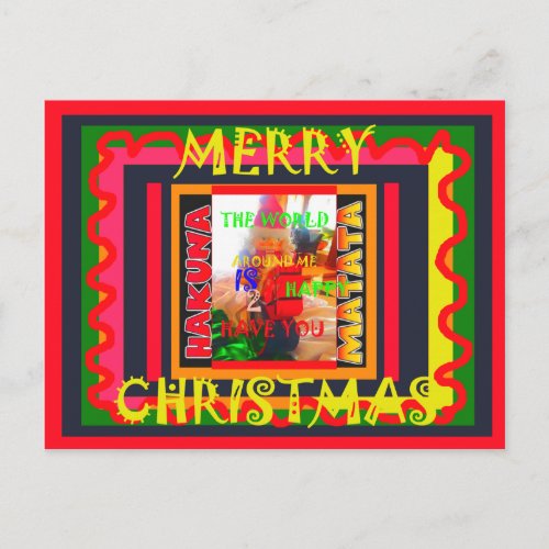 Merry Christmas The world around me is happy to ha Holiday Postcard