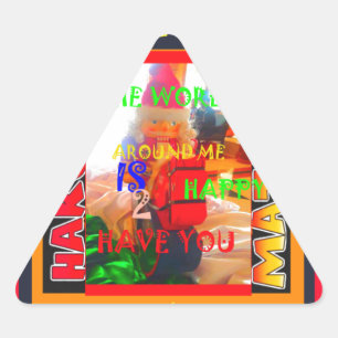 Merry Christmas The world around me is happy to ha Triangle Sticker