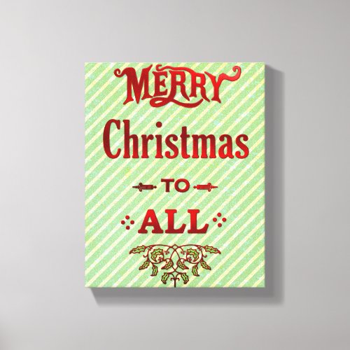 Merry Christmas to All Canvas Print