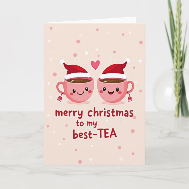 Merry Christmas To My Best Tea Card (Front)