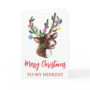 Merry Christmas to my Deerest Reindeer  Card