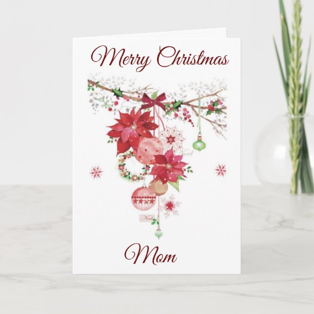MERRY CHRISTMAS TO **MY MOM** HOLIDAY CARD (Front)