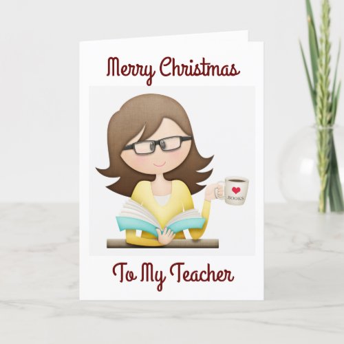 MERRY CHRISTMAS TO MY TEACHER HOLIDAY CARD