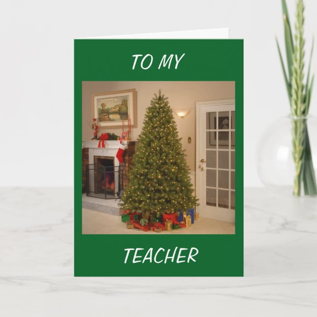 MERRY CHRISTMAS TO MY **TEACHER** HOLIDAY CARD (Front)